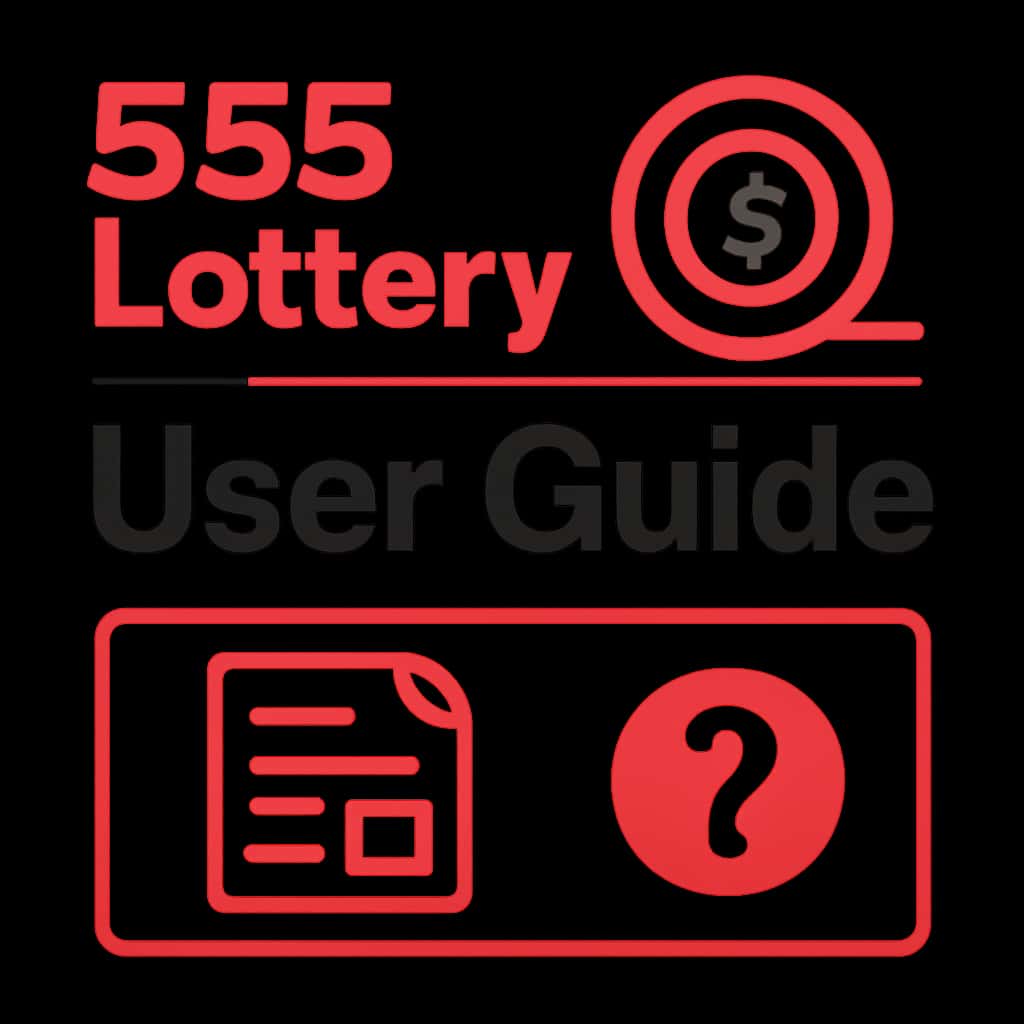 A diagram illustrating section topics of the 555 Lottery User Guide.